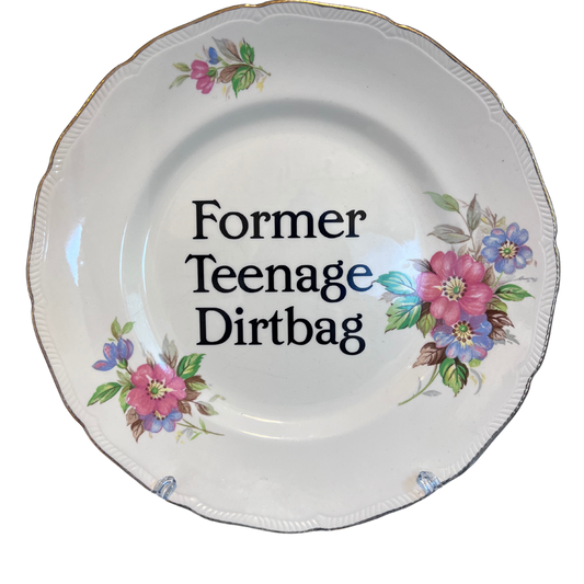 Former Teenage Dirtbag - Classic